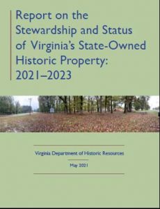 Report on the Stewardship and Status of Virginia’s State-Owned Historic Property, 2021–2023